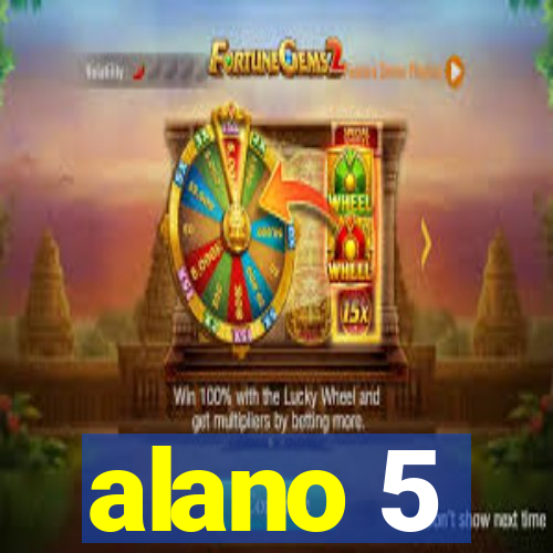 alano 5